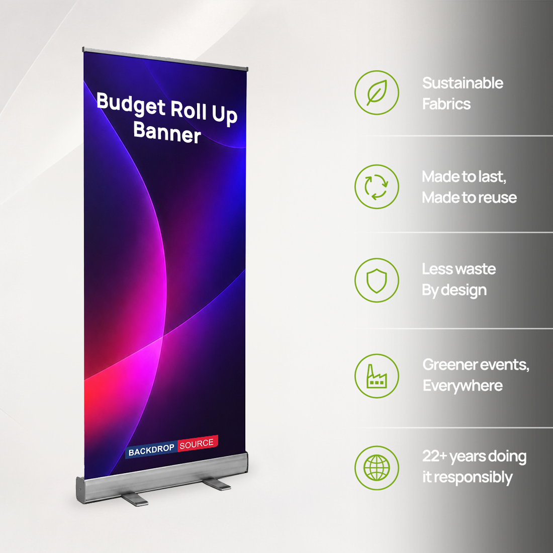 Budget Fabric Roll Up Banner